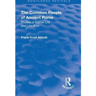 Revival: The Common People of Ancient Rome (1911)