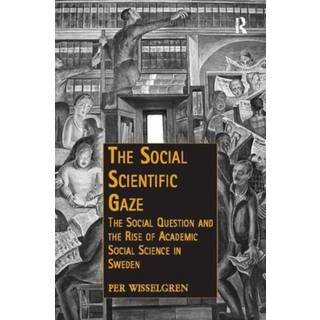 The Social Scientific Gaze