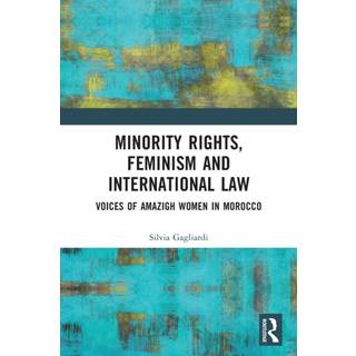 Minority Rights, Feminism and International Law