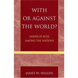 With or Against the World?