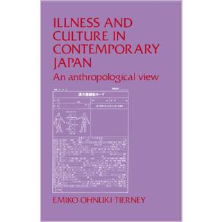 Illness and Culture in Contemporary Japan