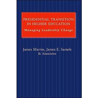 Presidential Transition in Higher Education