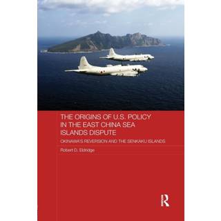 The Origins of U.S. Policy in the East China Sea Islands Dispute