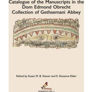 Catalogue of the Manuscripts in the Dom Edmond Obrecht Collection of Gethsemani Abbey