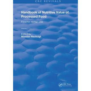 Handbook of Nutritive Value of Processed Food