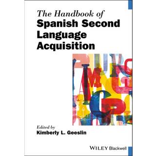 The Handbook of Spanish Second Language Acquisition