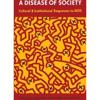 A Disease of Society