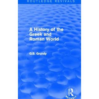A History of the Greek and Roman World (Routledge Revivals)