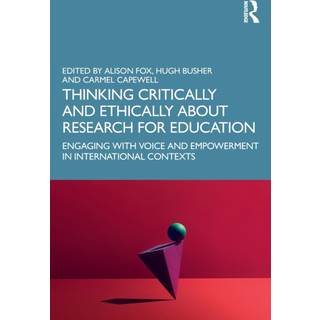 Thinking Critically and Ethically about Research for Education