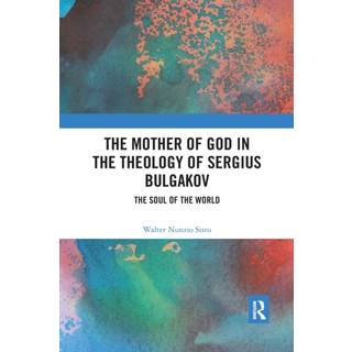 The Mother of God in the Theology of Sergius Bulgakov