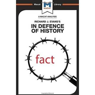 An Analysis of Richard J. Evans's In Defence of History