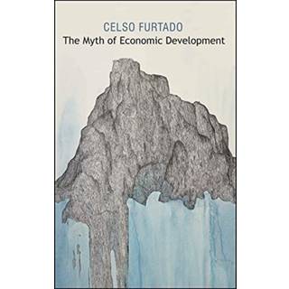 The Myth of Economic Development