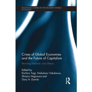 Crises of Global Economy and the Future of Capitalism