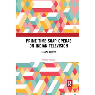 Prime Time Soap Operas on Indian Television