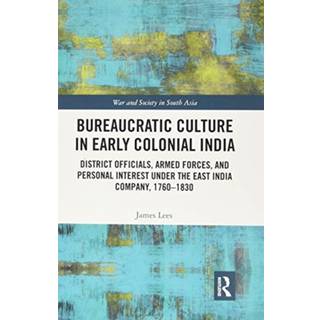 Bureaucratic Culture in Early Colonial India