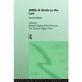 AIDS: A Guide to the Law