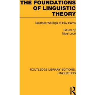 The Foundations of Linguistic Theory (RLE Linguistics B: Grammar)