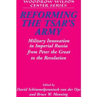Reforming the Tsar's Army