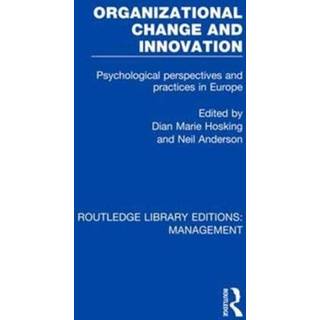 Organizational Change and Innovation