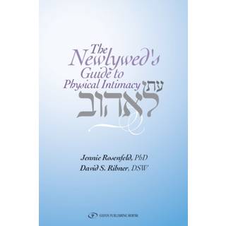 The Newlywed's Guide to Physical Intimacy