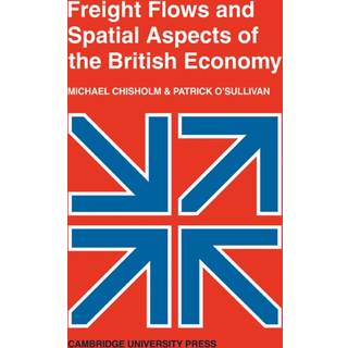 Freight Flows and Spatial Aspects of the British Economy