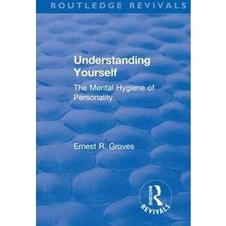 Revival: Understanding Yourself: The Mental Hygiene of Personality (1935)