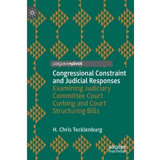 Congressional Constraint and Judicial Responses