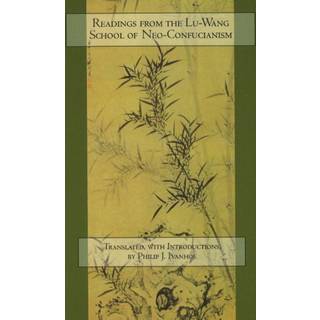 Readings from the Lu-Wang School of Neo-Confucianism