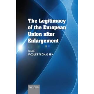 The Legitimacy of the European Union After Enlargement