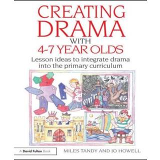 Creating Drama with 4-7 Year Olds