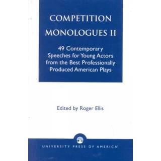 Competition Monologues II