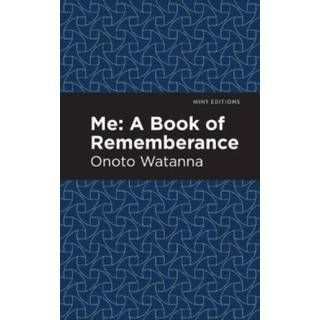 Me: A Book of Rememberance