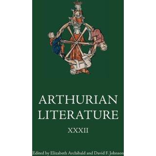 Arthurian Literature XXXII