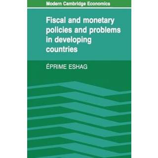 Fiscal and Monetary Policies and Problems in Developing Countries