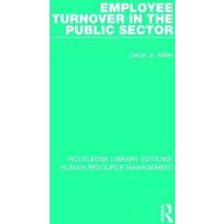 Employee Turnover in the Public Sector
