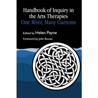 Handbook of Inquiry in the Arts Therapies
