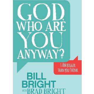 God, Who are You Anyway?