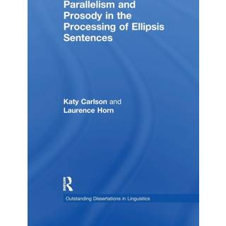 Parallelism and Prosody in the Processing of Ellipsis Sentences