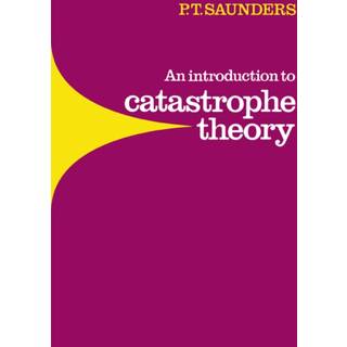 An Introduction to Catastrophe Theory