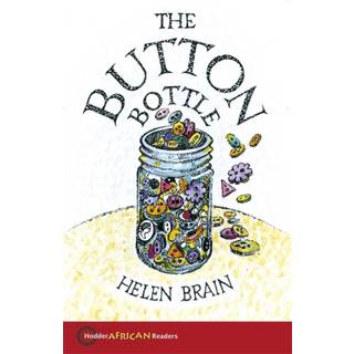 Hodder African Readers: The Button Bottle