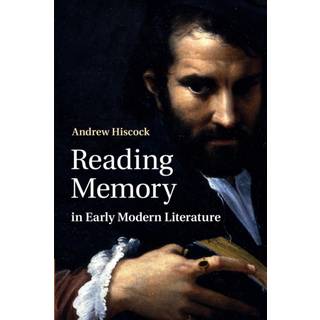 Reading Memory in Early Modern Literature