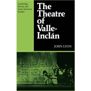 The Theatre of Valle-Inclan