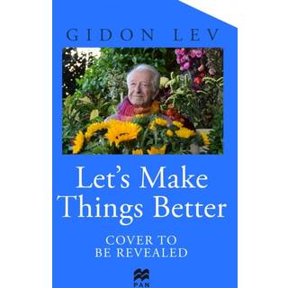 Let's Make Things Better