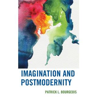 Imagination and Postmodernity