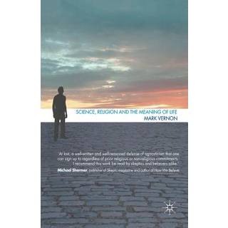 Science, Religion, and the Meaning of Life