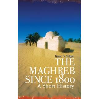 The Maghreb Since 1800