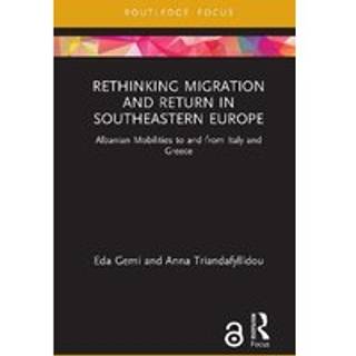Rethinking Migration and Return in Southeastern Europe