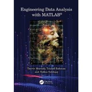 Engineering Data Analysis with MATLAB®