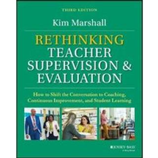 Rethinking Teacher Supervision and Evaluation
