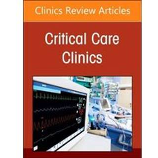 Critical Illness Outside the ICU, An Issue of Critical Care Clinics
